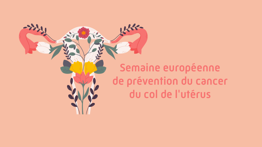 semaine cancer du col de l'uterus